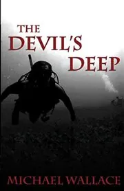 Book cover for "The Devil's Deep" by Michael Wallace
