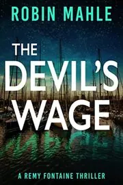 Book cover for "The Devil's Wage" by Robin Mahle