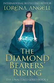The Diamond Bearers' Rising
