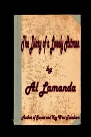 The Diary of a Lonely Hit Man