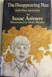 Book cover for "The Disappearing Man" by Isaac Asimov