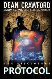 Book cover for "The Disclosure Protocol" by Dean Crawford