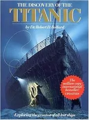 Book cover for "The Discovery Of The Titanic" by Robert D. Ballard