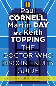 Book cover for "The Doctor Who Discontinuity Guide" by Paul Cornell