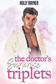 The Doctor's Surprise Triplets