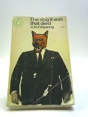 The Dog It Was That Died