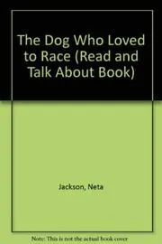 The Dog Who Loved to Race