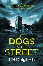 The Dogs in the Street