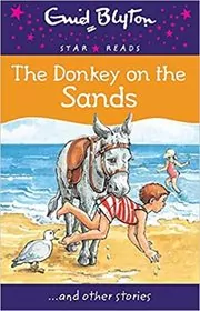 Book cover for "The Donkey on the Sands" by Enid Blyton