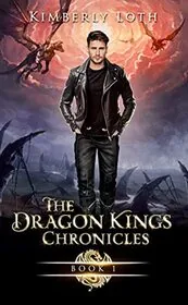 The Dragon Kings Chronicles Book 1