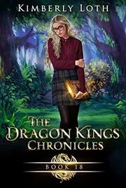 The Dragon Kings Chronicles: Book 18