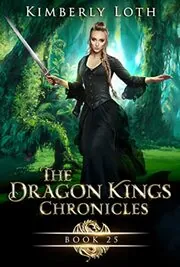 The Dragon Kings Chronicles: Book 25