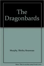 Book cover for "The Dragonbards" by Shirley Rousseau Murphy