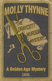 Book cover for "The Draycott Murder Mystery / The Red Dwarf" by Molly Thynne