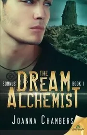 Book cover for "The Dream Alchemist" by Joanna Chambers