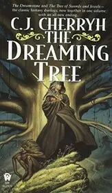 Book cover for "The Dreaming Tree" by CJ Cherryh