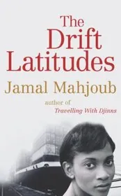 Book cover for "The Drift Latitudes" by Parker Bilal