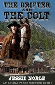 The Drifter and the Colt