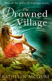 Book cover for "The Drowned Village" by Kathleen McGurl