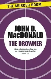 Book cover for "The Drowner" by John D MacDonald