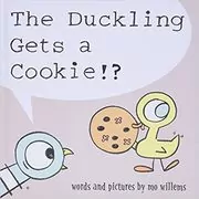 Book cover for "The Duckling Gets a Cookie!?" by Mo Willems