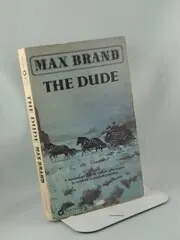 Book cover for "The Dude" by Max Brand