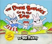 Book cover for "The Dumb Bunnies Go To The Zoo" by Dav Pilkey