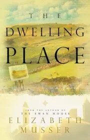 The Dwelling Place