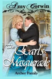 The Earl's Masquerade / Escaping Notice
