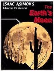Book cover for "The Earth's Moon" by Isaac Asimov
