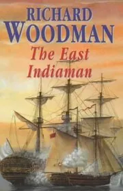 Book cover for "The East Indianman" by Richard Woodman