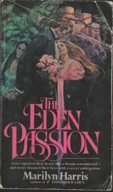 The Eden Passion