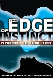 The Edge of Instinct