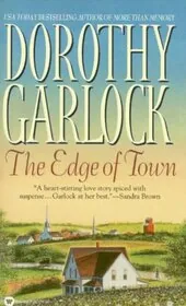 Book cover for "The Edge of Town" by Dorothy Garlock