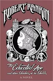 The Educated Ape and Other Wonders of the World