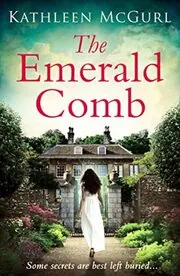 Book cover for "The Emerald Comb" by Kathleen McGurl