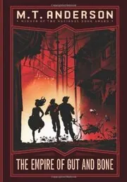 The Empire of Gut and Bone