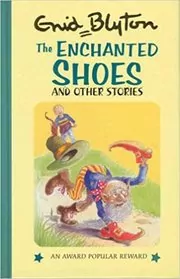 Book cover for "The Enchanted Shoes" by Enid Blyton