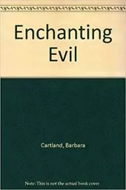The Enchanting Evil