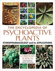 Book cover for "The Encyclopedia of Psychoactive Plants" by Christian Ratsch