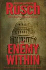 Book cover for "The Enemy Within" by Kristine Kathryn Rusch