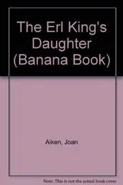 The Erl King's Daughter