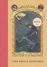 Book cover for "The Ersatz Elevator" by Daniel Handler