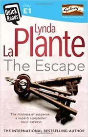 Book cover for "The Escape" by Lynda La Plante