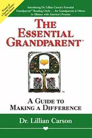 Book cover for "The Essential Grandparent" by Lillian Carson
