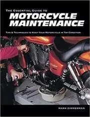 Book cover for "The Essential Guide to Motorcycle Maintenance" by Mark Zimmerman