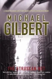 Book cover for "The Etruscan Net / The Family Tomb" by Michael Gilbert
