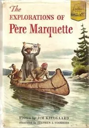 The Explorations of Père Marquette
