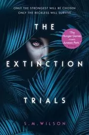 The Extinction Trials