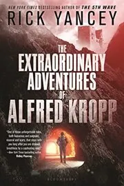 Book cover for "The Extraordinary Adventures of Alfred Kropp" by Richard Yancey